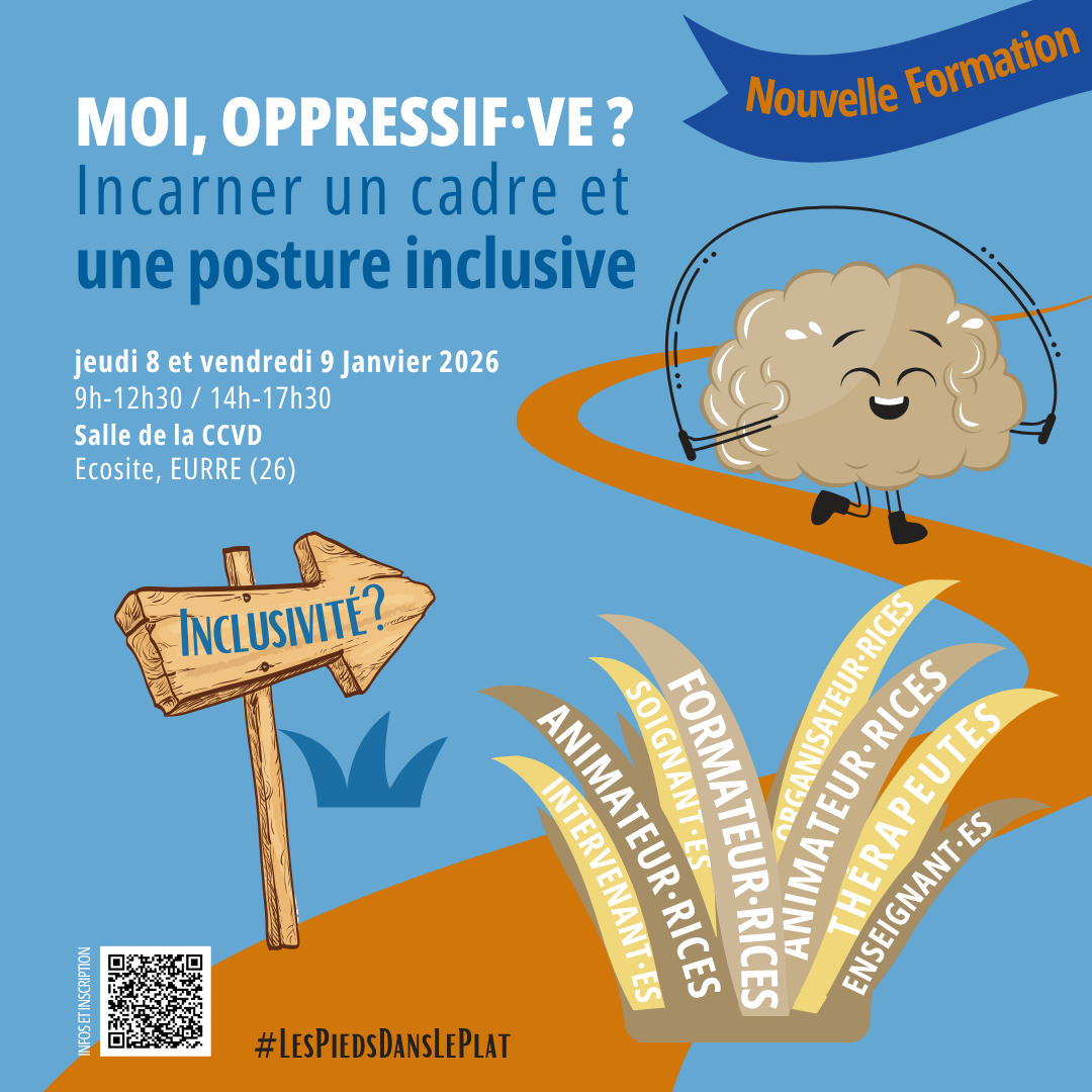 « Moi, oppressif·ve ? » Incarner un cadre et une posture inclusive