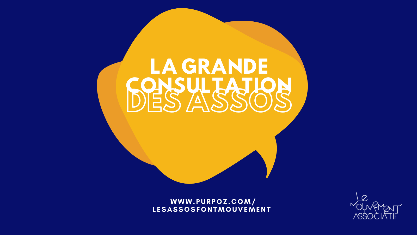 La grande consultation des assos La grande consultation des assos