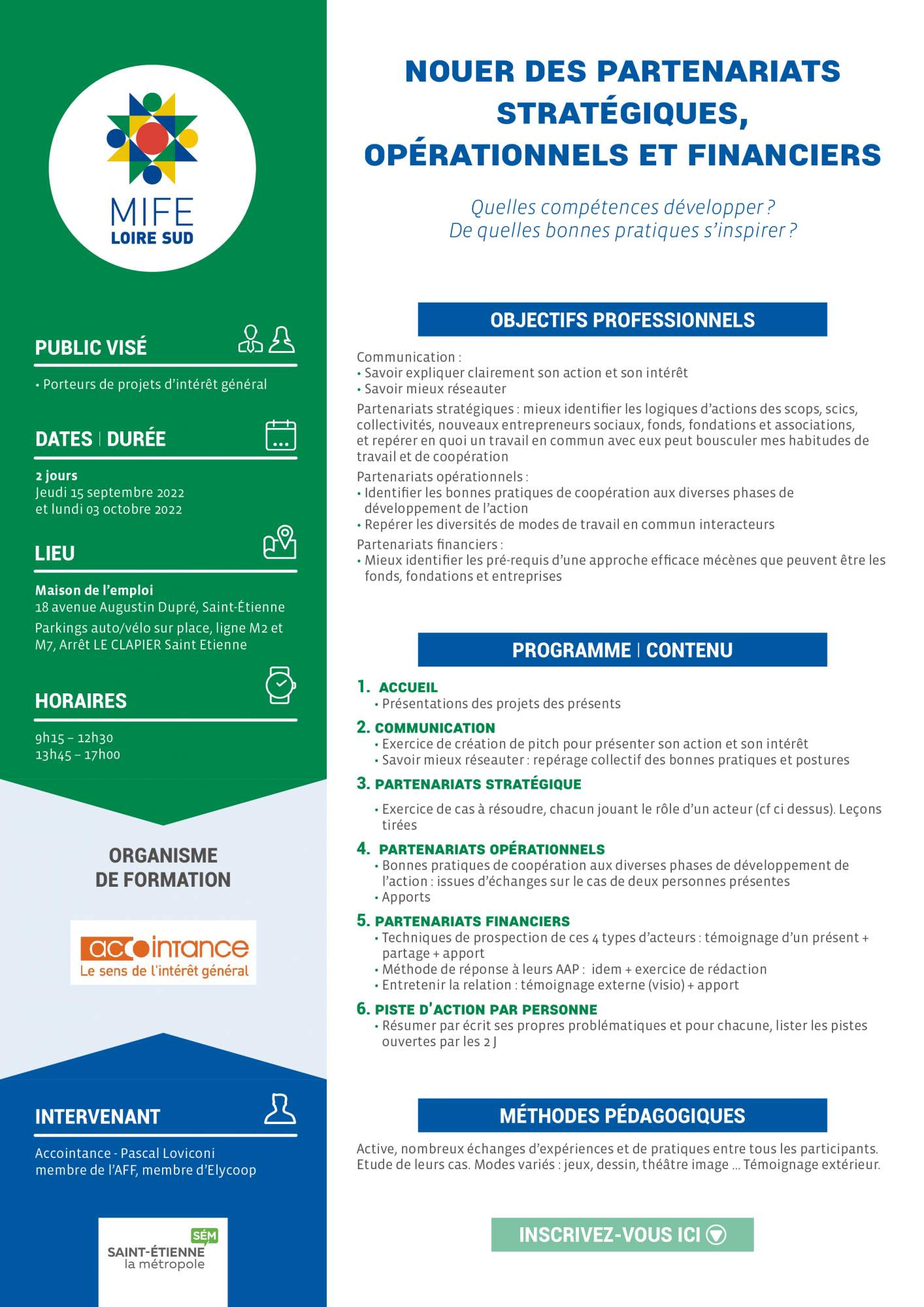 Nouer des partenariats stratégiques, opérationnels et financiers – saint-Étienne (42) Nouer des partenariats stratégiques, opérationnels et financiers – saint-Étienne (42)