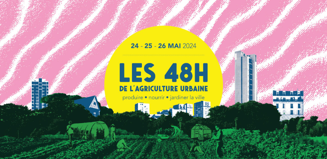 Participez aux 48h de l’agriculture urbaine en inscrivant votre événement