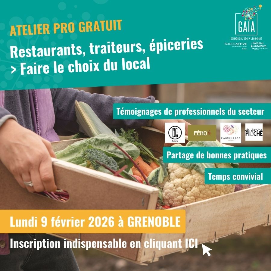 Rencontre RESTAURANTS / TRAITEURS / EPICERIES : FAIRE LE CHOIX DU LOCAL !