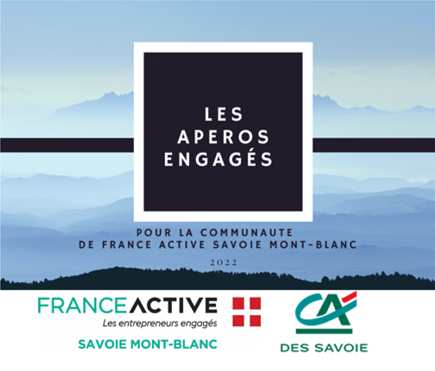 Les apéros engagés de France Active Savoie Mont-Blanc – Saint-Jorioz (74) Les apéros engagés de France Active Savoie Mont-Blanc – Saint-Jorioz (74)