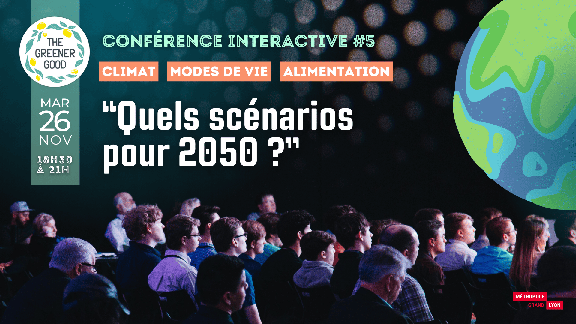 🌍 Grande conférence « Quels scénarios pour 2050 ? » 🌍 Grande conférence « Quels scénarios pour 2050 ? »