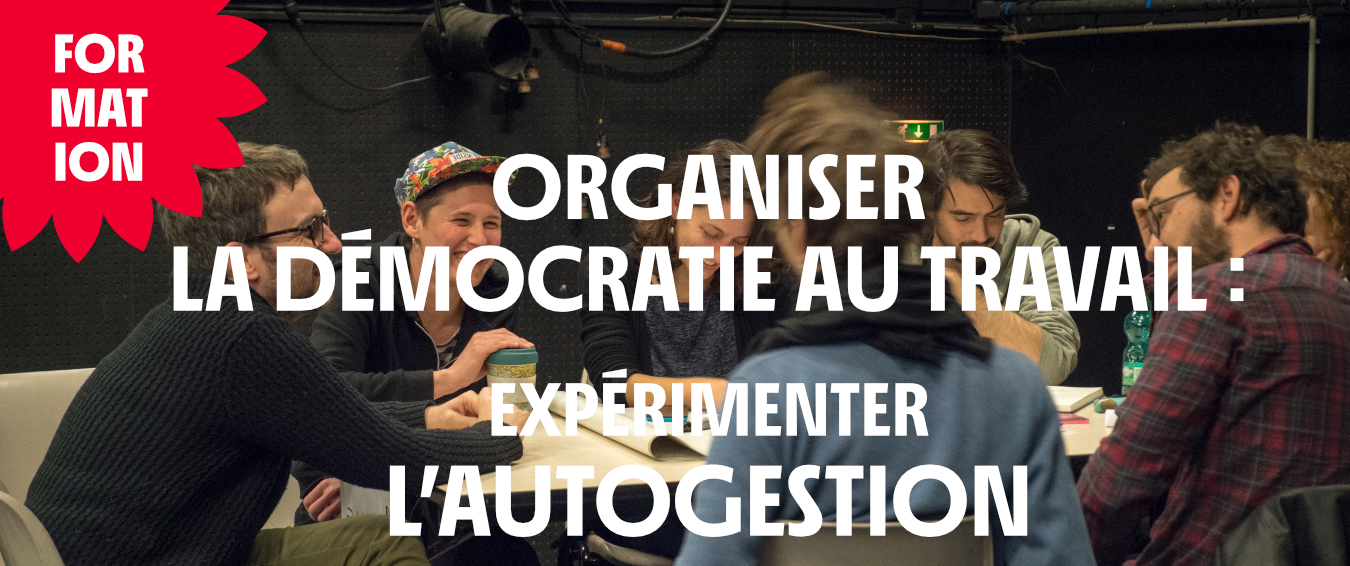 Formation – Bâtir une organisation du travail démocratique et efficace