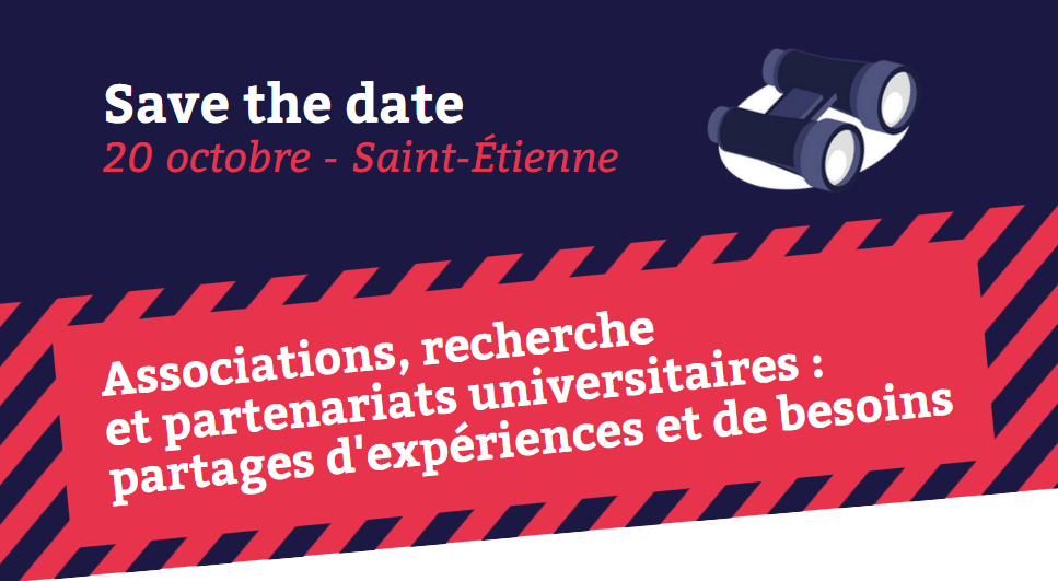 Journée associations, recherche et partenariats universitaires – « Partage d’expériences et de besoins » – Saint-Étienne (42) Journée associations, recherche et partenariats universitaires – « Partage d’expériences et de besoins » – Saint-Étienne (42)