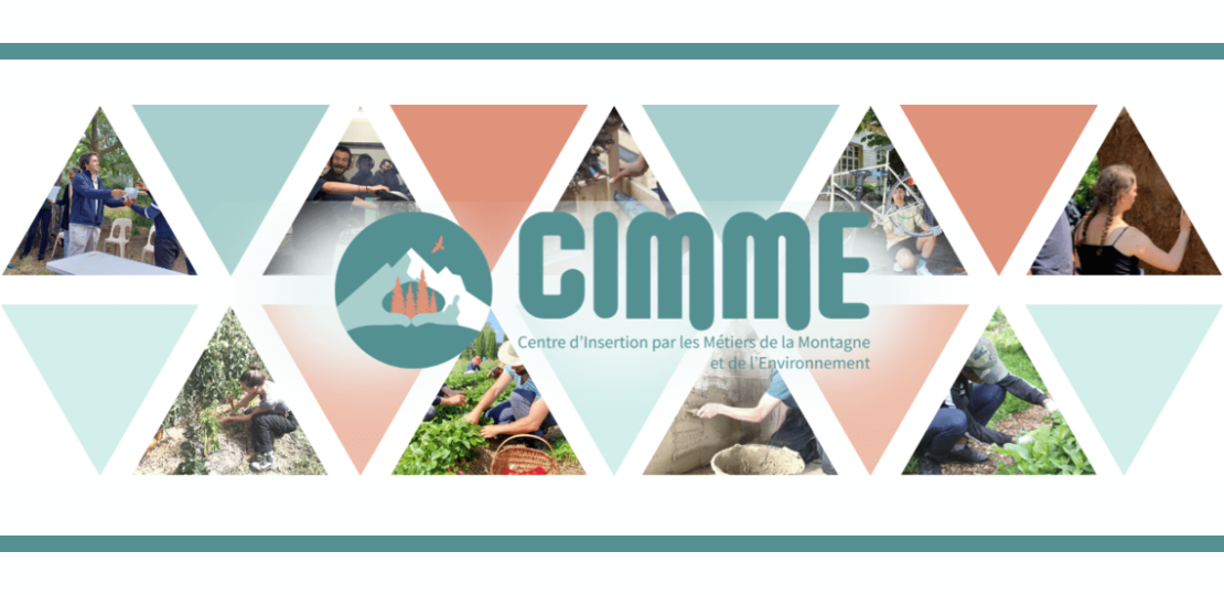 Découvrez le Centre d’Insertion par les Métiers de la Montagne et de l&rsquo;Environnement (CIMME)