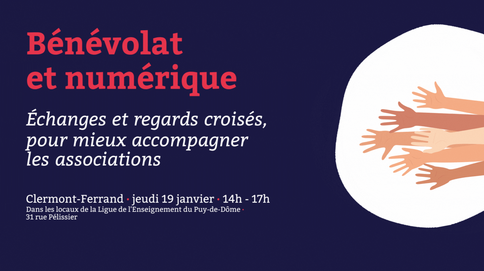 Clermont-Ferrand – échanges et regards croisés pour mieux accompagner les associations sur le numérique et le bénévolat Clermont-Ferrand – échanges et regards croisés pour mieux accompagner les associations sur le numérique et le bénévolat