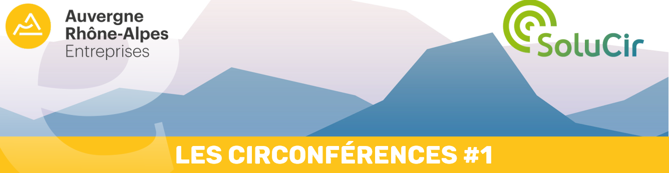 Les Circonférences #1: comprendre l’économie circulaire et passer à l’action Les Circonférences #1: comprendre l’économie circulaire et passer à l’action