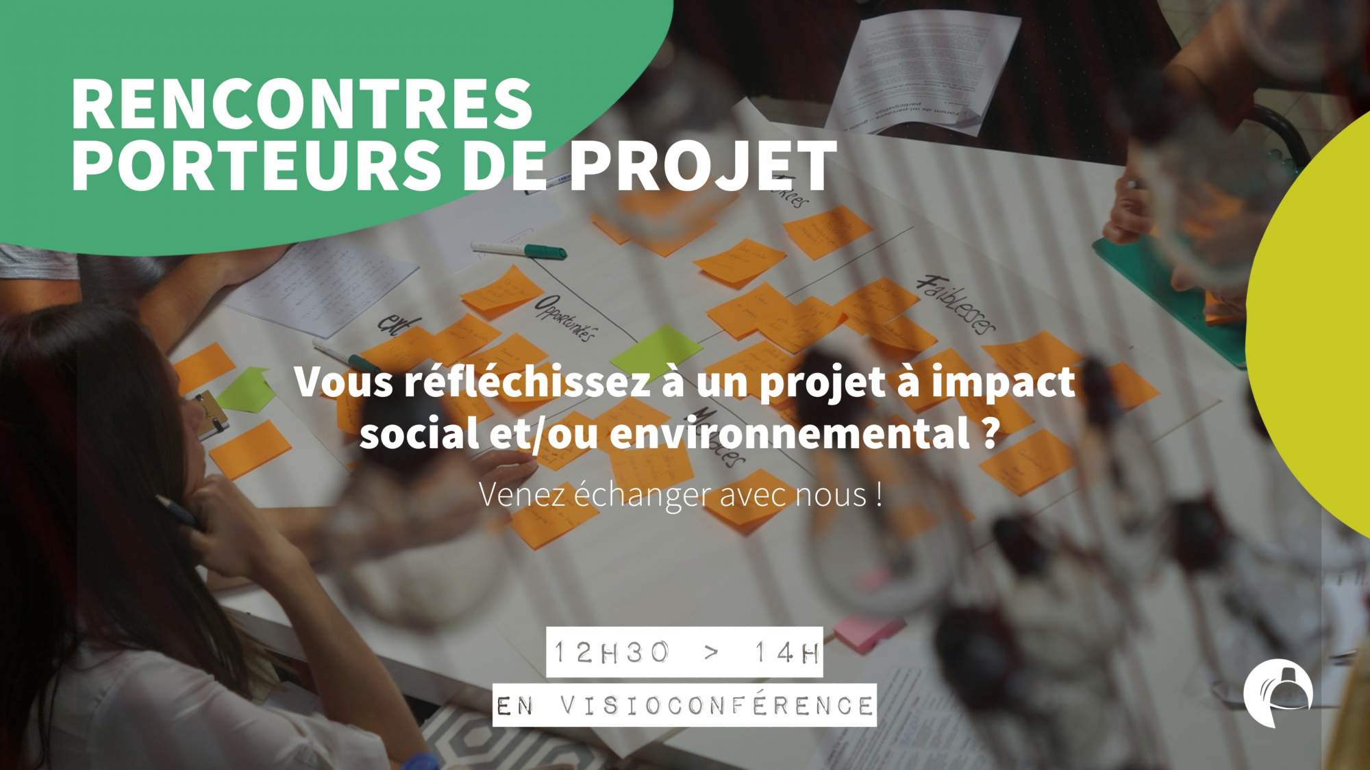 Rencontre porteurs de projet Rencontre porteurs de projet