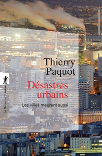« Des désastres urbains aux territoires conviviaux » avec Thierry Paquot – Saint-Étienne (42)