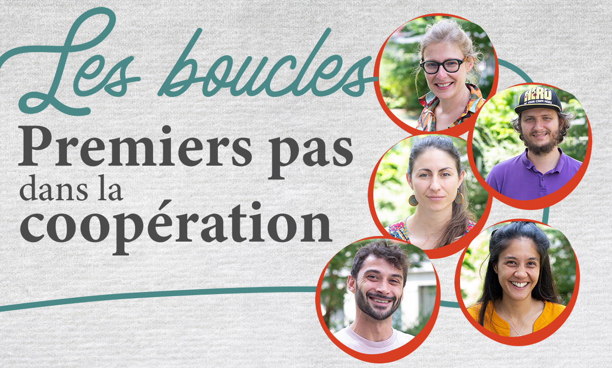 Atelier Premiers pas dans la coopération (2 jours) Atelier Premiers pas dans la coopération (2 jours)