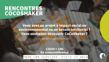 Rencontre CoCoShaker : un premier pas pour vos initiatives à impact en Auvergne ! Rencontre CoCoShaker : un premier pas pour vos initiatives à impact en Auvergne !